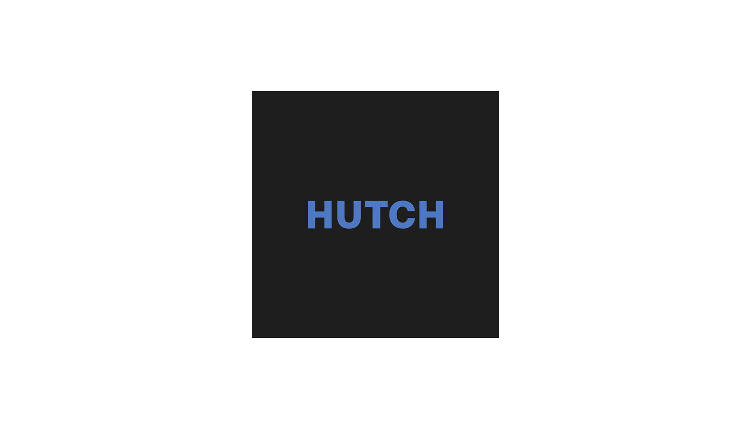 HUTCH